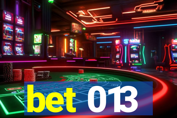 bet 013